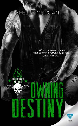 [Forsaken Sinners MC 03] • Owning Destiny (Forsaken Sinners MC Series Book 4)